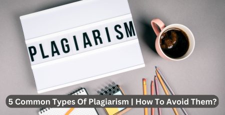 5 Plagiarism Types and How to Avoid Them with a Paraphrasing Tool